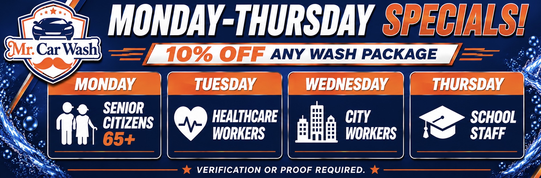 Mr. Car Wash Monday–Thursday specials: 10% off any wash package — Monday seniors 65+, Tuesday healthcare workers, Wednesday city workers, Thursday school staff. Verification or proof required.